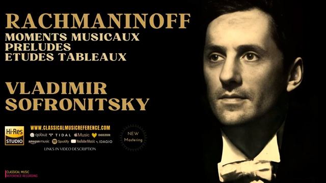 Софроницкий • Рахманинов ∙ Прелюдии ∙ Музыкальные моменты ∙ Этюды-картины