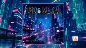 Ded Metal - Mechanical Revolution V2 (AI cyber metal) 👾