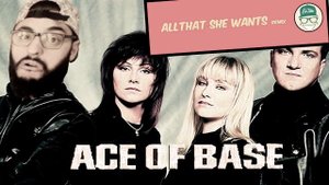 Ace of Base - All That She Wants (Deep Connection Remix)