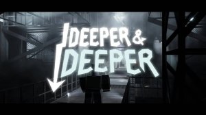 DEEPER AND DEEPER | TRAILER