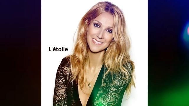 Celine Dion - L'etoile