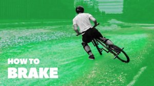 Как правильно тормозить на BMX/MTB? (How To Brake)