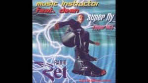 MUSIC INSTRUCTOR SUPER FLY 2002