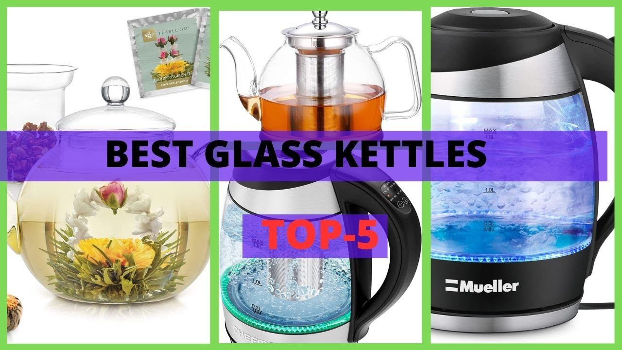 Best Glass Kettles | Which One is Worth the Investment?