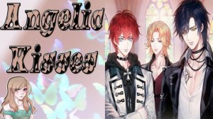 Angelic Kisses / Ангельские Поцелуи / Глава 1 - 10 / Я люблю твои поцелуи / 💎