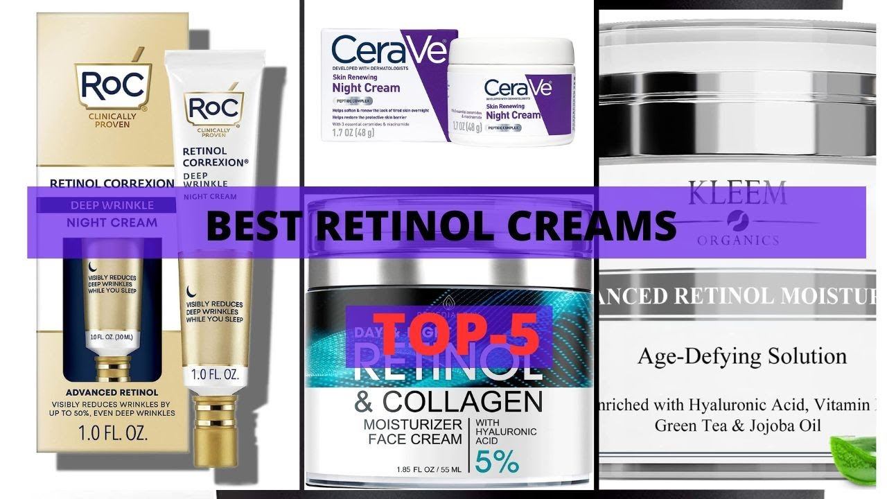 No More Fine Lines and Saggy Skin | Discover the Best Retinol Creams of the Year!