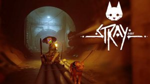 STRAY. Прохождение игры #5