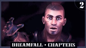 ИГРОФИЛЬМ ➦ Dreamfall Chapters. Жертва во спасение ➦ Прохождение игры с русской озвучкой #2