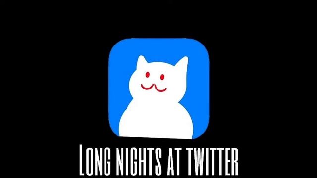 Long Nights at Twitter - Fiery blood