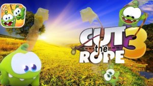 Cut the Rope 3 - Перережь верёвку. "Nomster Verse"