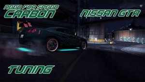 Need For Speed Carbon Tuning Nissan GTR