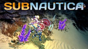 Поиска растений для Инкубационных ферментов | Subnautica #37