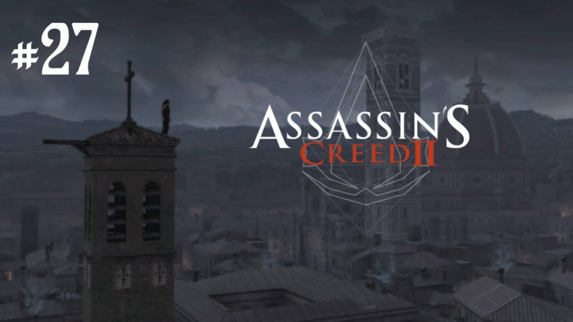 Прохождение Assassin's Creed 2 (На русском) #27