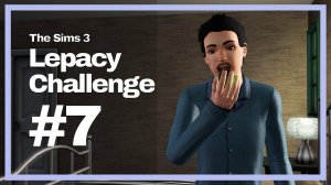 The Sims 3 Lepacy Challenge || Риверсон #7 || Инопланетные шахматы