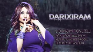 Sebnem Tovuzlu - Darixaram 2019