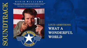 Louis Armstrong - What a Wonderful World (Good Morning, Vietnam's - Soundtrack)