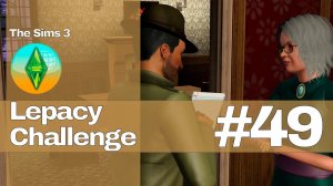 The Sims 3 Lepacy Challenge #49 || Второе поколение || Головокружительная карьера