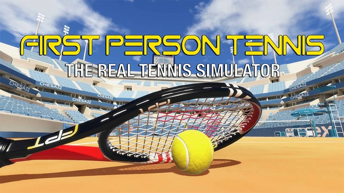 First Person Tennis - The Real Tennis Simulator