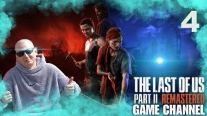 The Last Of Us Part II Обзор прохождение игры 4