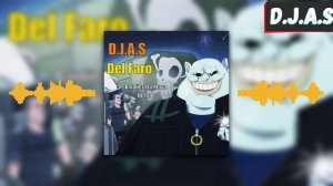 D.J.A.S & Del Faro - Bandiera La Playa Del Sol 2025