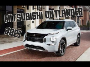 Mitsubishi Outlander 2021 - кроссовер четвертого поколения представлен миру