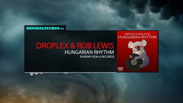 Droplex & Rob Lewis - Hungarian Rhythm
