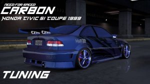 Need for Speed Carbon Tuning Honda Civic Si Coupe 1999