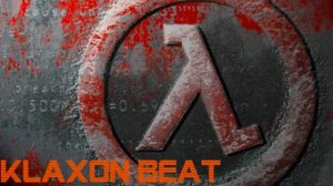 Half-Life Music - HEV Suit Theme (Klaxon Beat)