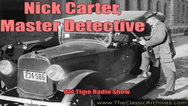 Nick Carter 480523 341 The Case of the Tattooed Cobra, Old Time Radio смотреть онлайн