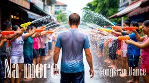 Na more. Songkran dance in Thailand
