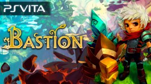 Bastion | PS Vita | Официальный трейлер