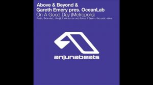 Above & Beyond pres. OceanLab "On A Good Day (Above & Beyond Acoustic Mix)"