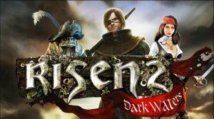 Risen 2: Dark Waters : Часть 5