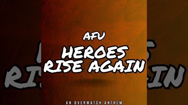 Heroes Rise Again (An Overwatch Anthem) смотреть онлайн
