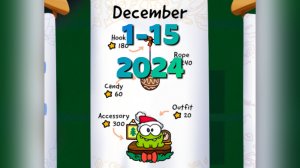 Cut the Rope Daily. 1-15 December    2024