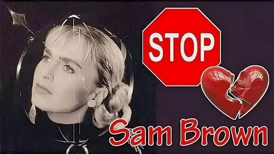 Sam Brown   - Stop -   1988