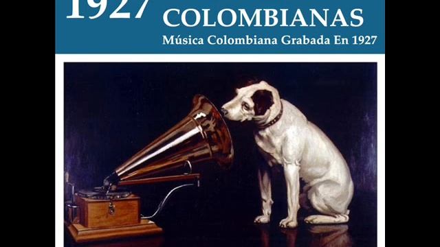 Varios Artistas Música Colombiana Grabada En 1927 - Vol. 4 (Compilación) смотреть онлайн