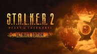 S.T.A.L.K.E.R. 2 Heart of Chornobyl