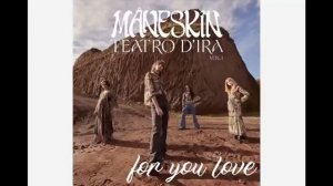 Maneskin   For you Love    1 hour  1 ora