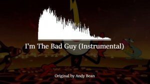 Wander Over Yonder - I'm The Bad Guy (Instrumental)