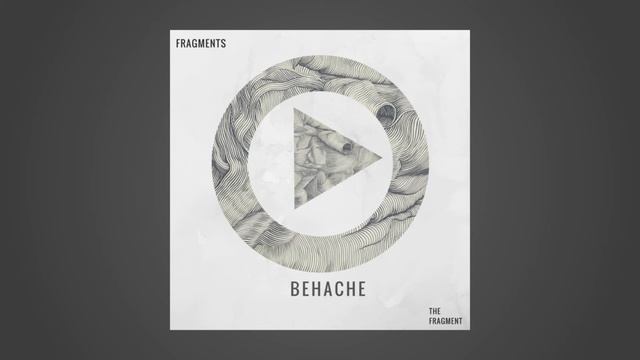Behache - The Fragment (DP-6 redub) смотреть онлайн
