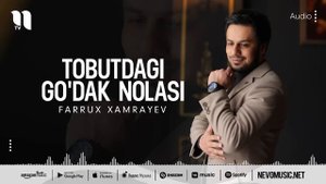 Farrux Xamrayev - Tobutdagi go'dak nolasi (audio 2022)