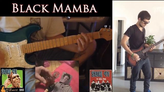 Sum 41 ~ The Hell Song 【Black Mamba Guitar Cover】 смотреть онлайн