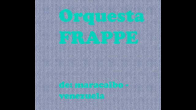 Orquesta Frappe - Eva Maria смотреть онлайн