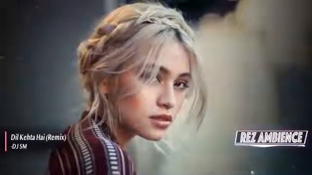 Dil Kehta Hai Chal Unse Mil Remix | New DJ Remix Song 2021 | REZ AMBIENCE MUSIC || Rayan Broh смотреть онлайн