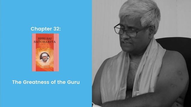 Shri Sai Satcharita | Chapter 32 | The Greatness of the Guru | Part1 | KrsnaKnows смотреть онлайн