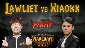 Cast #18 : Lawliet (Ne) vs XiaoKK (Orc) [Warcraft 3 Reforged]