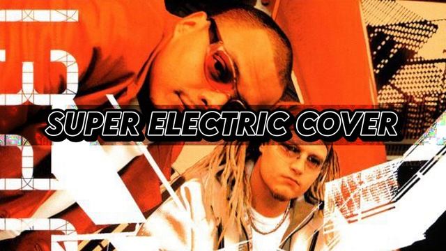 ZoeSZX - Super Electric (Bomfunk MC's Cover)