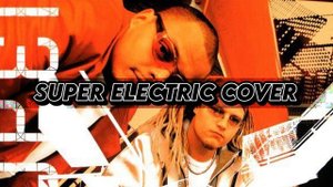 ZoeSZX - Super Electric (Bomfunk MC's Cover)