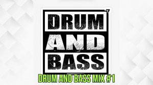 Drum and Bass Новинки Mix #1